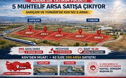 KDV’siz Arsa Satışı! Adana’da Yatırımcıya Büyük Fırsat