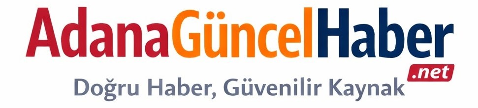Adana Güncel Haber