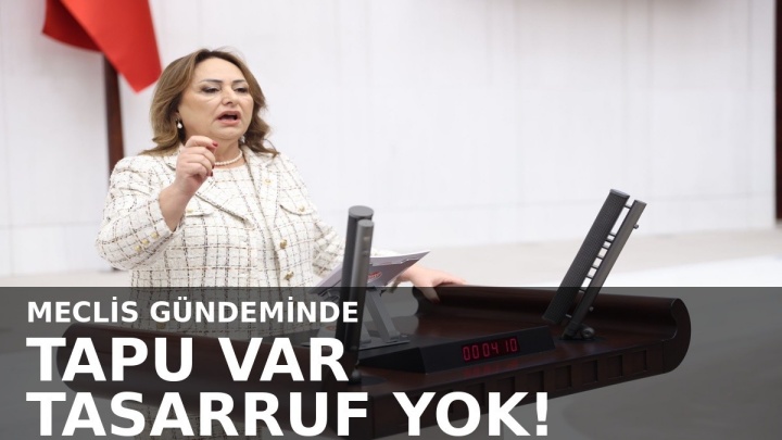 CHP’li Şevkin’den Paylı Mülkiyet Sorunu İçin Meclis Araştırması Talebi