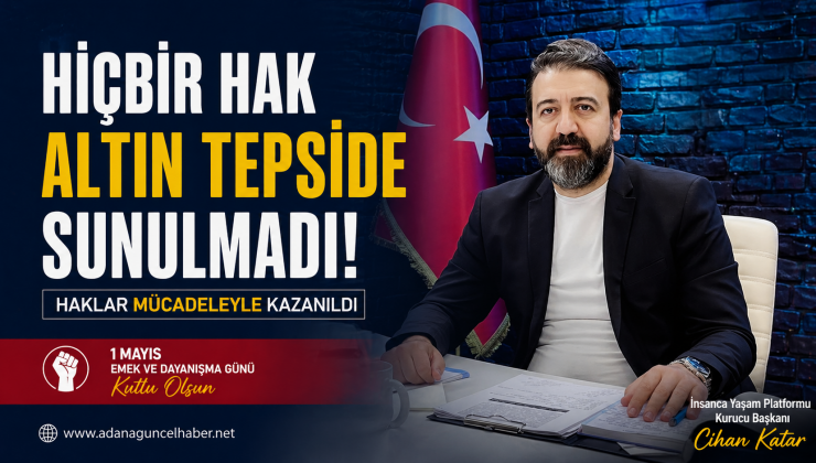 1 Mayıs: Emeğin, Direnişin ve Onurun Günü