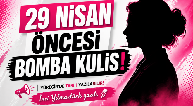 Yüreğir için herkes onu konuşuyor…İşte gizemli aday!