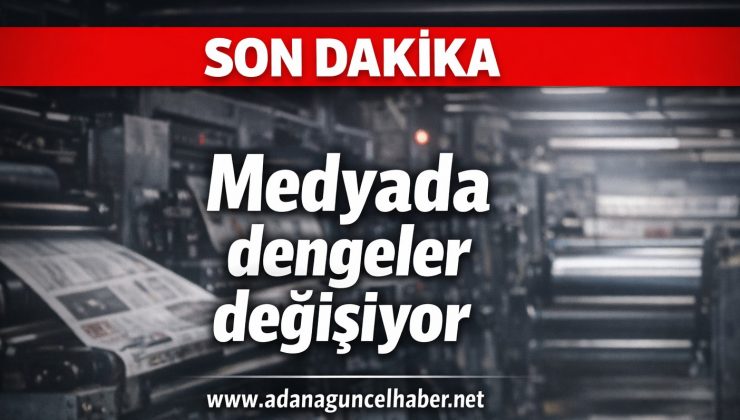 Bu karar çok konuşulacak! Medyada dengeler değişiyor