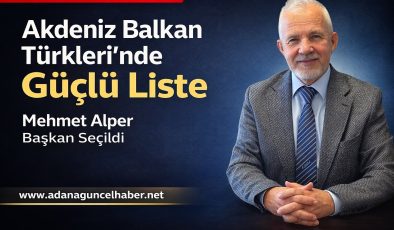 Akdeniz Balkan Türkleri’nde Güçlü Liste! Dikkat Çeken İsimler