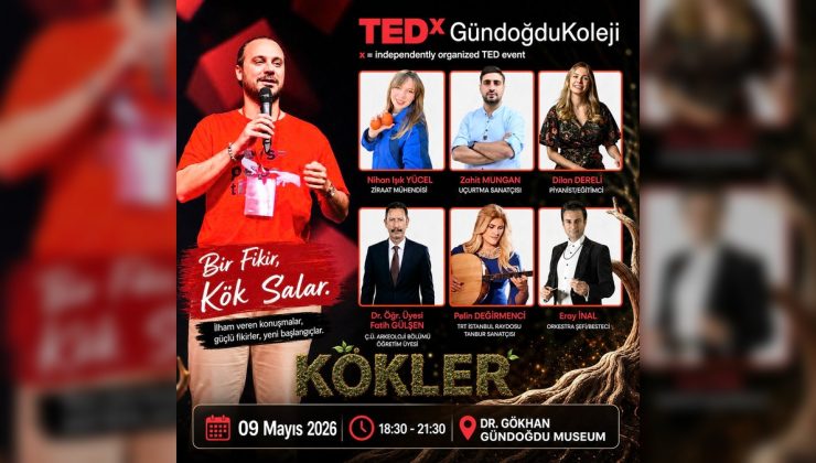 TEDxGündoğduKoleji ‘KÖKLER’ ile geliyor